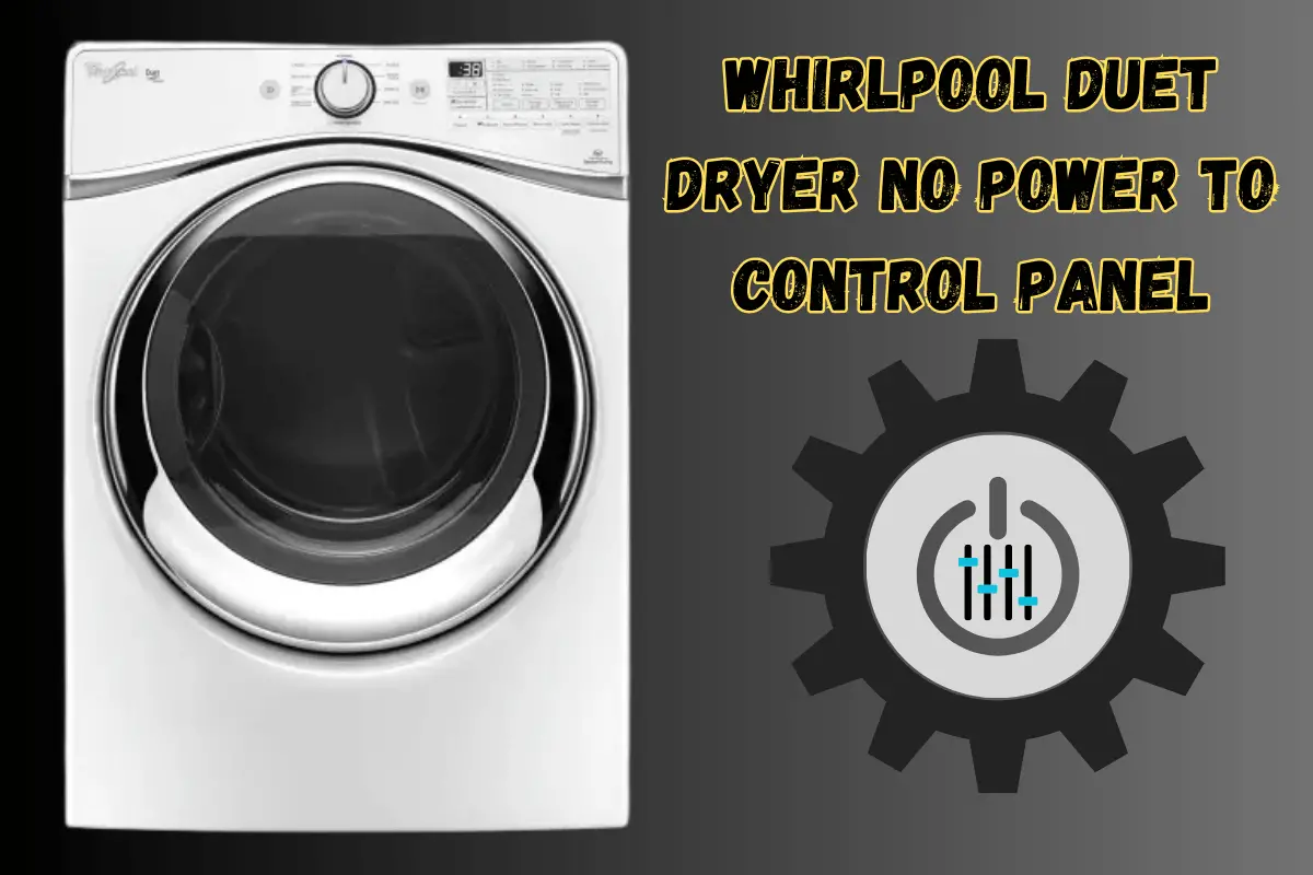 Whirlpool Duet Dryer No Power To Control Panel